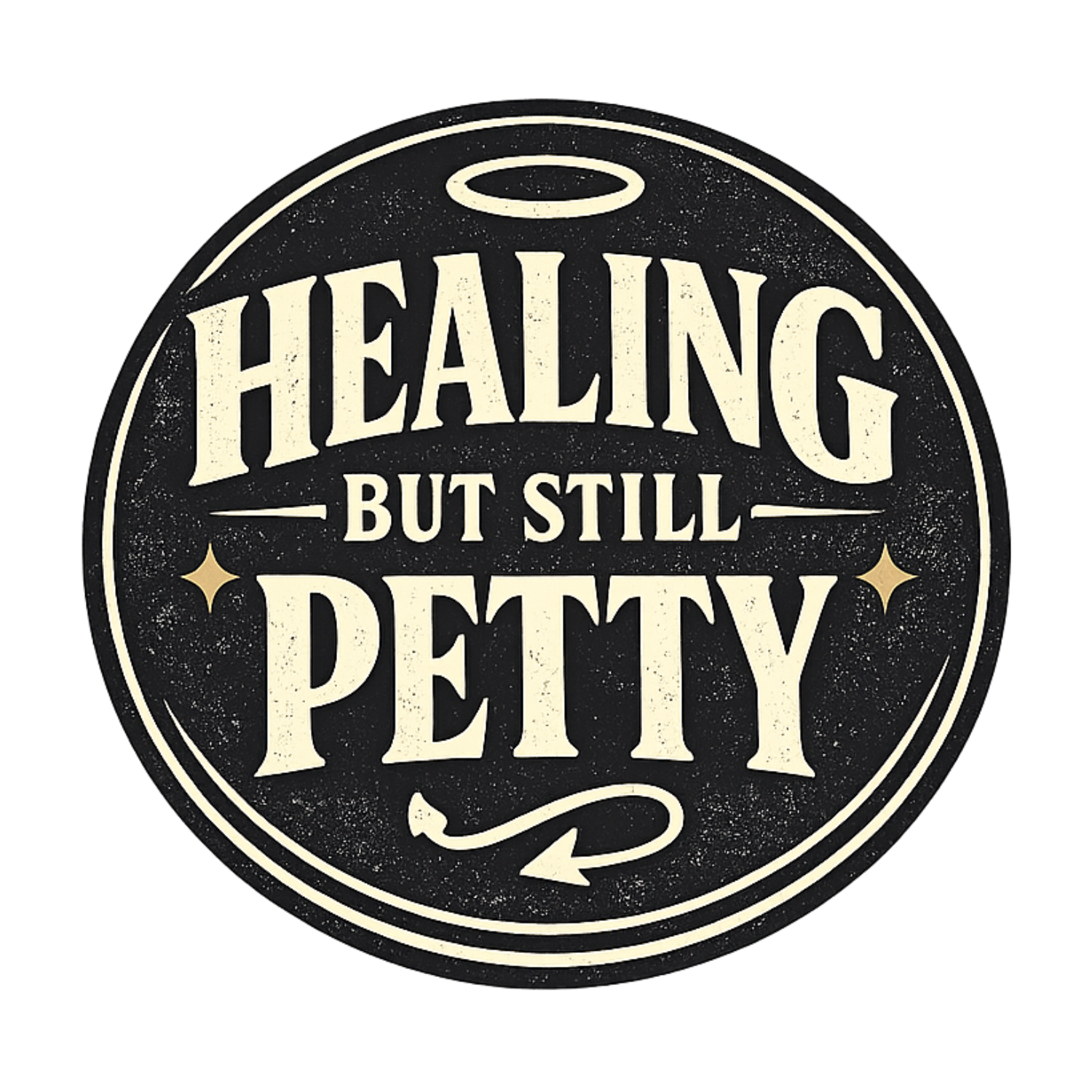 Healing But Still Petty