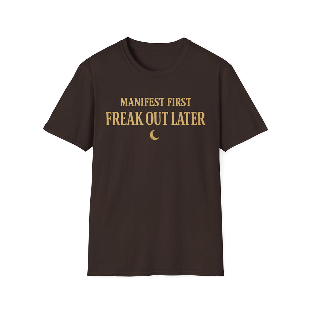 Manifest First Freak Out Later