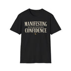 Manifesting With Questionable Confidence