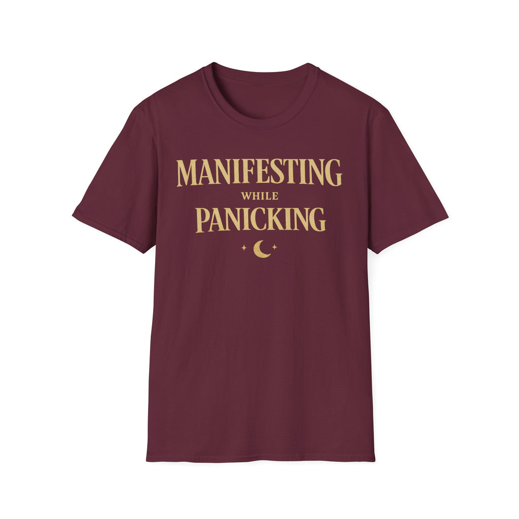 Manifesting While Panicking