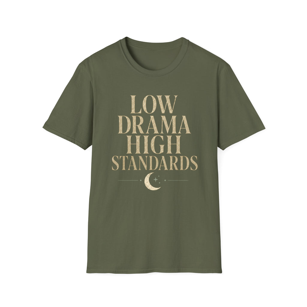 Low Drama High Standards