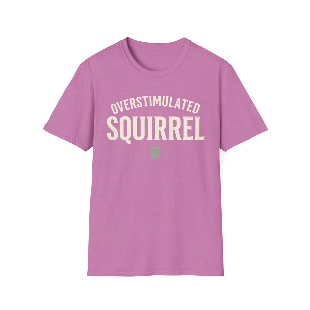 Overstimulated Squirrel