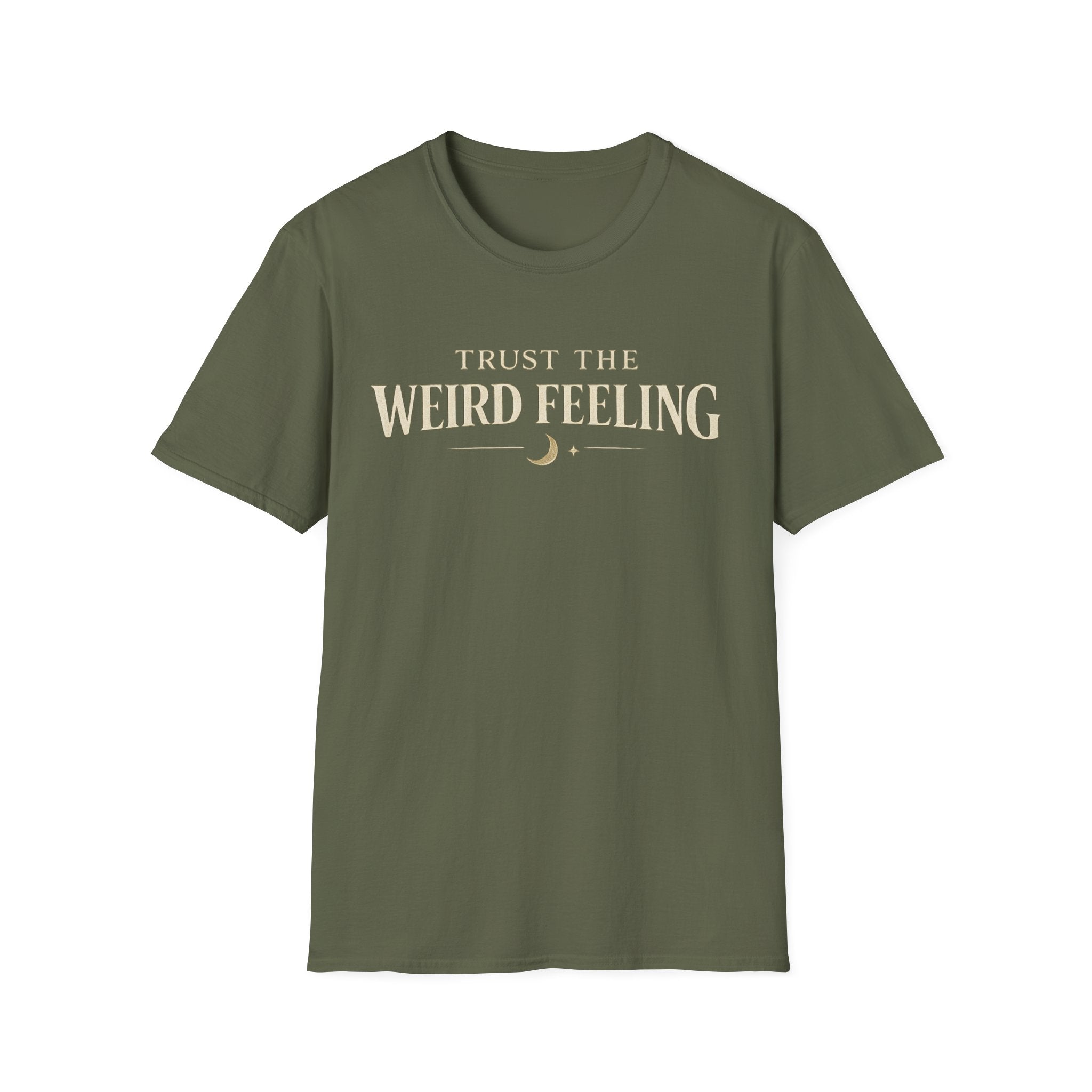 Trust The Weird Feeling