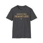 Manifest First Freak Out Later