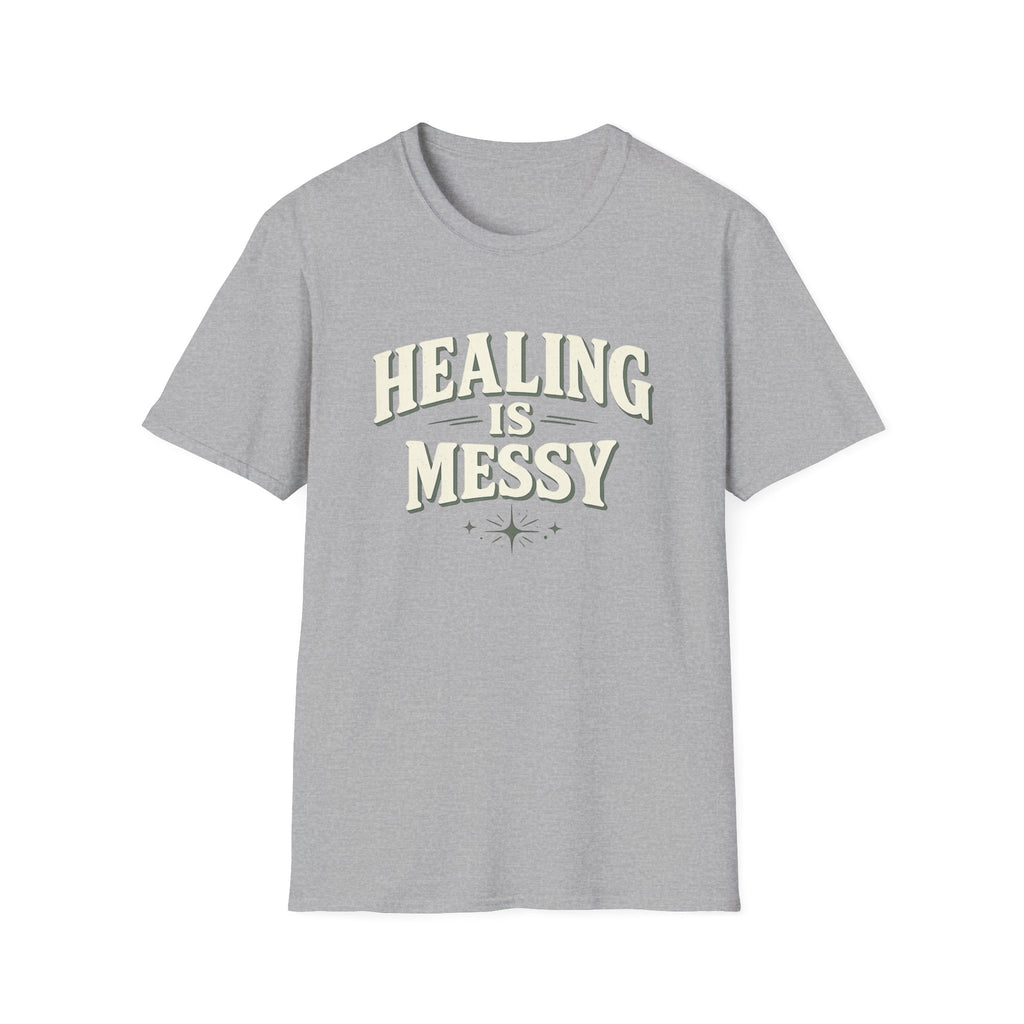 Healing Is Messy