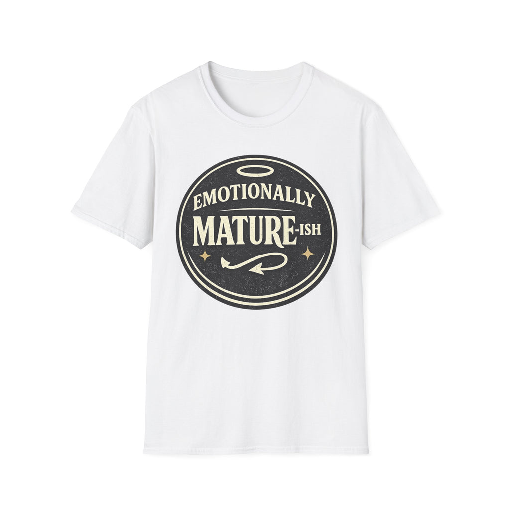 Emotionally Mature-ish
