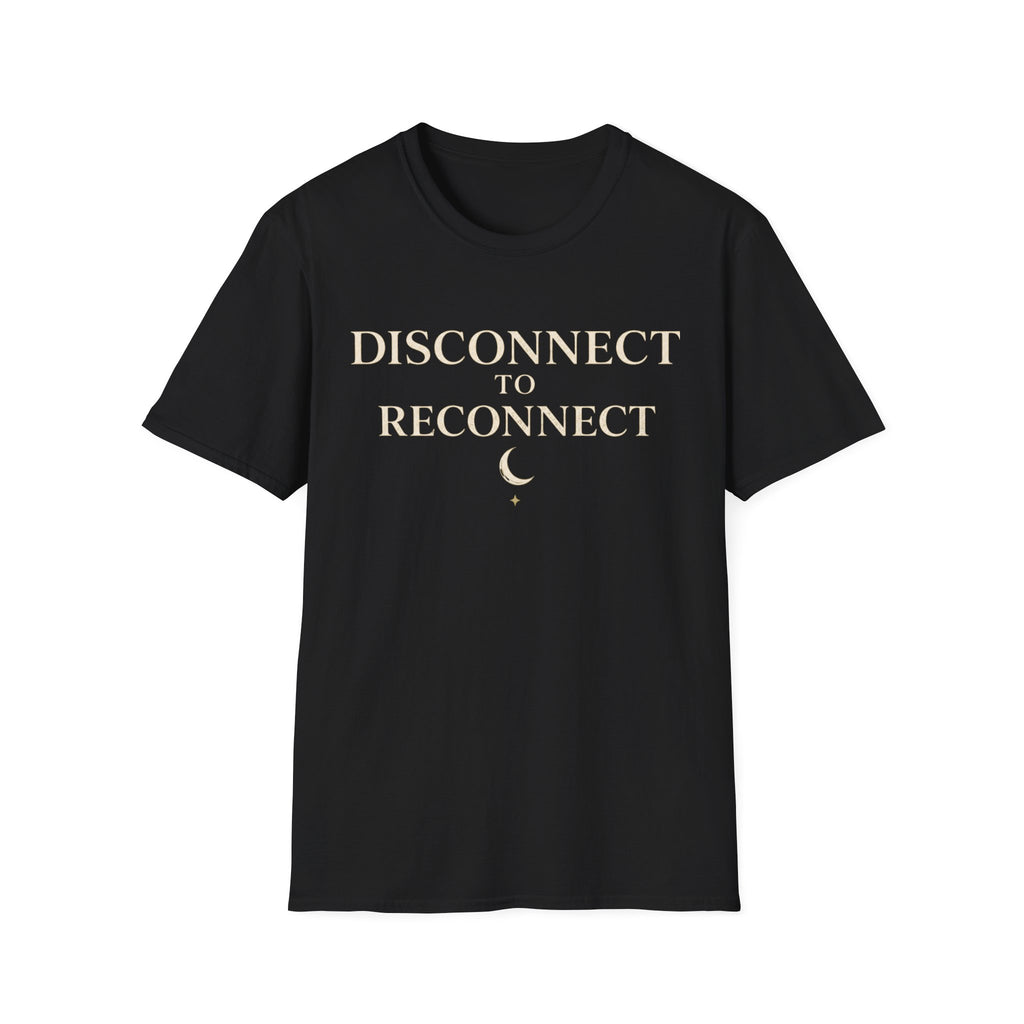 Disconnect To Reconnect