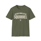 Overstimulated Squirrel