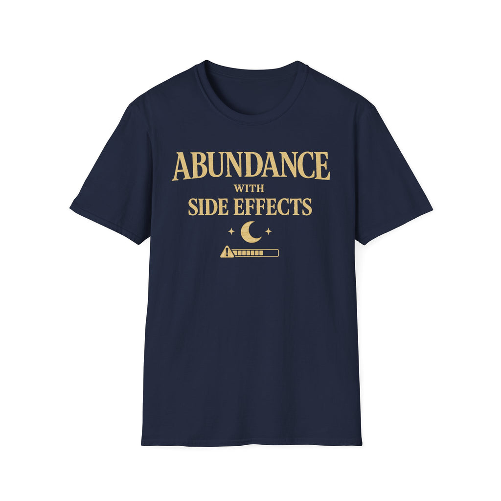 Abundance With Side Effects