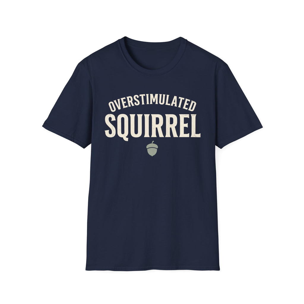 Overstimulated Squirrel
