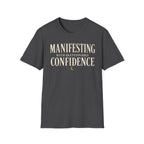 Manifesting With Questionable Confidence