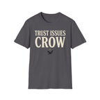 Trust Issues Crow