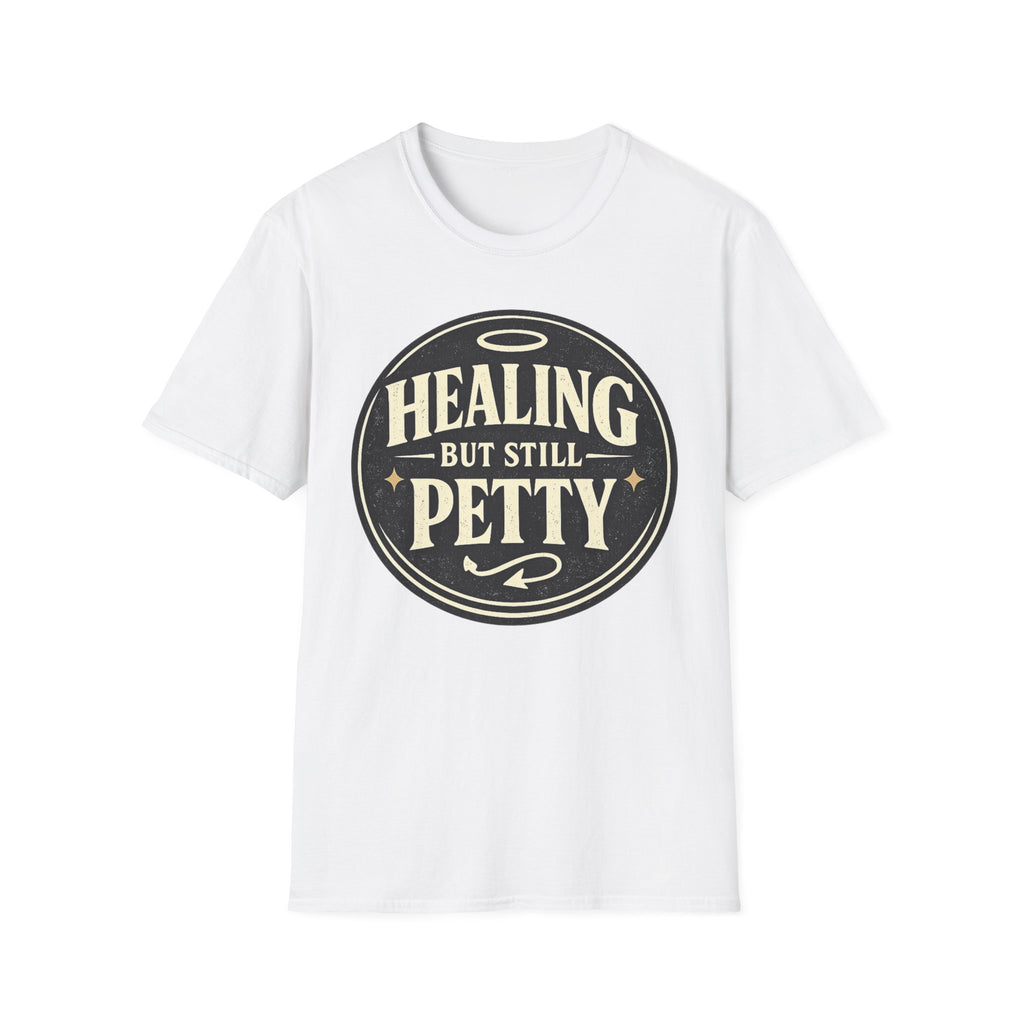 Healing But Still Petty