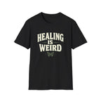 Healing Is Weird