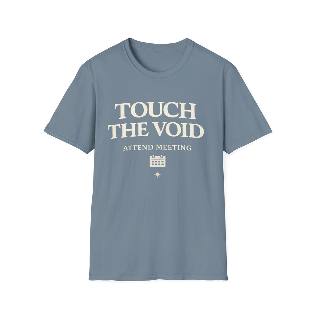 Touch The Void Attend Meeting