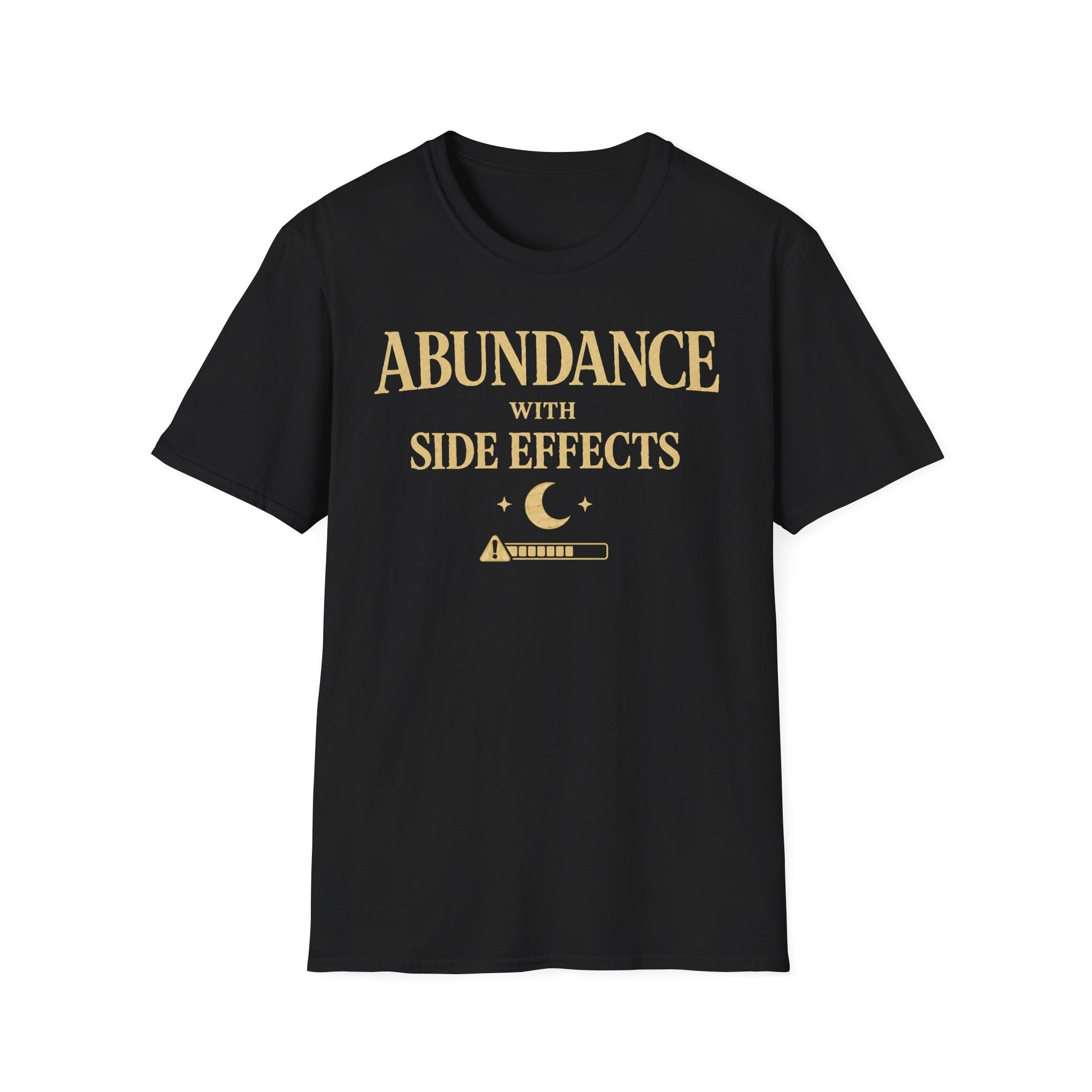 Abundance With Side Effects