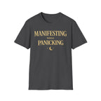 Manifesting While Panicking