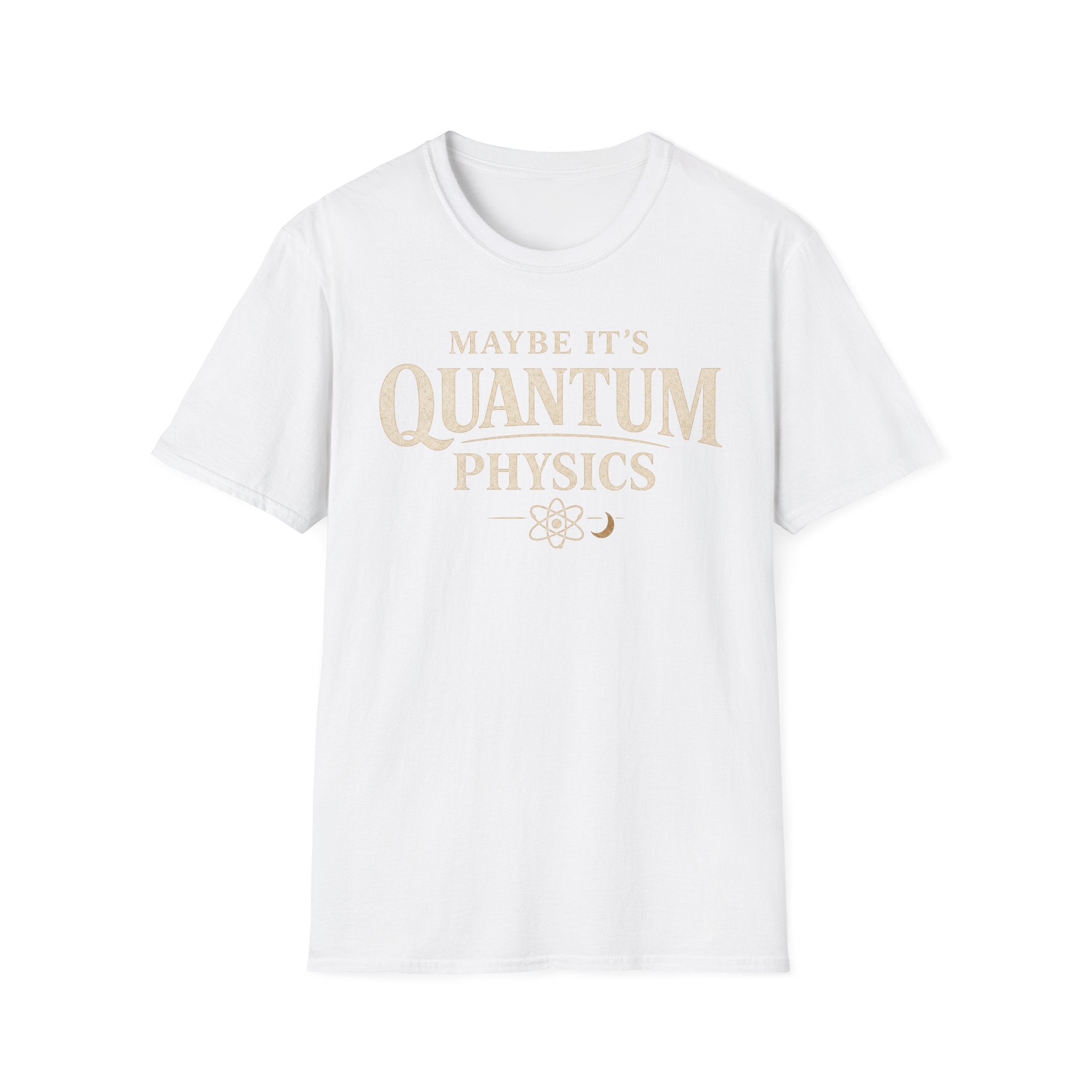 Maybe It's Quantum Physics