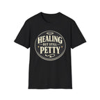 Healing But Still Petty