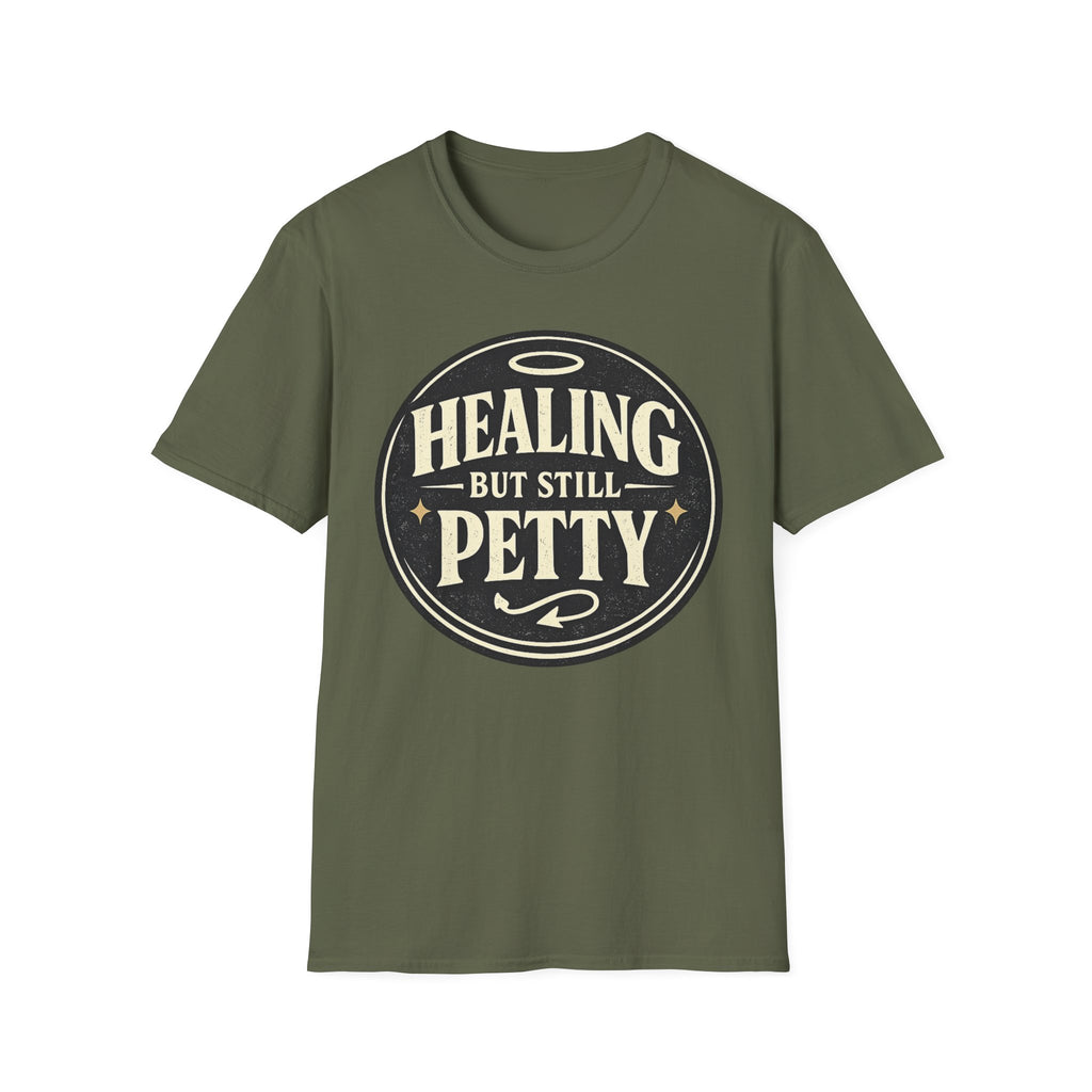 Healing But Still Petty