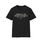 Embrace The Present Moment Check Notifications