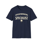 Overthinking Specialist
