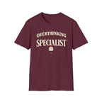 Overthinking Specialist