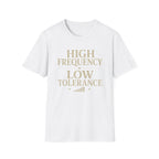 High Frequency Low Tolerance