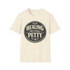 Healing But Still Petty
