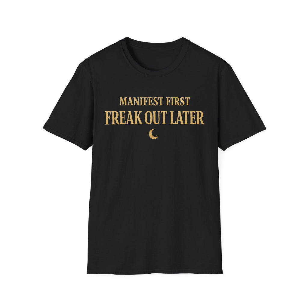 Manifest First Freak Out Later