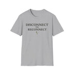 Disconnect To Reconnect