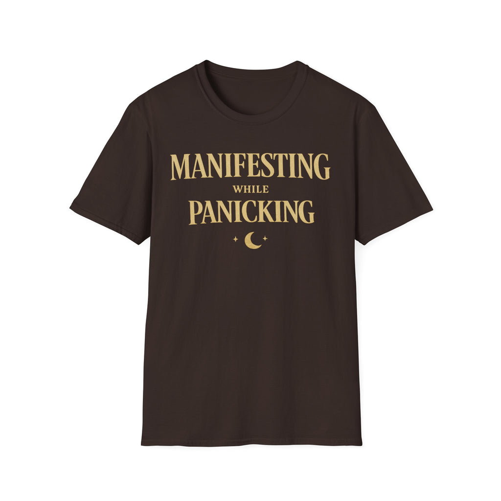 Manifesting While Panicking