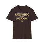 Manifesting While Panicking