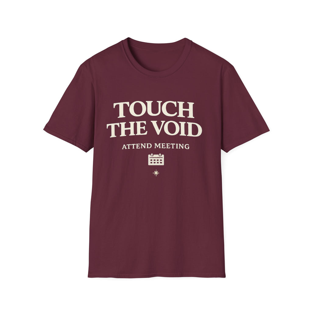 Touch The Void Attend Meeting