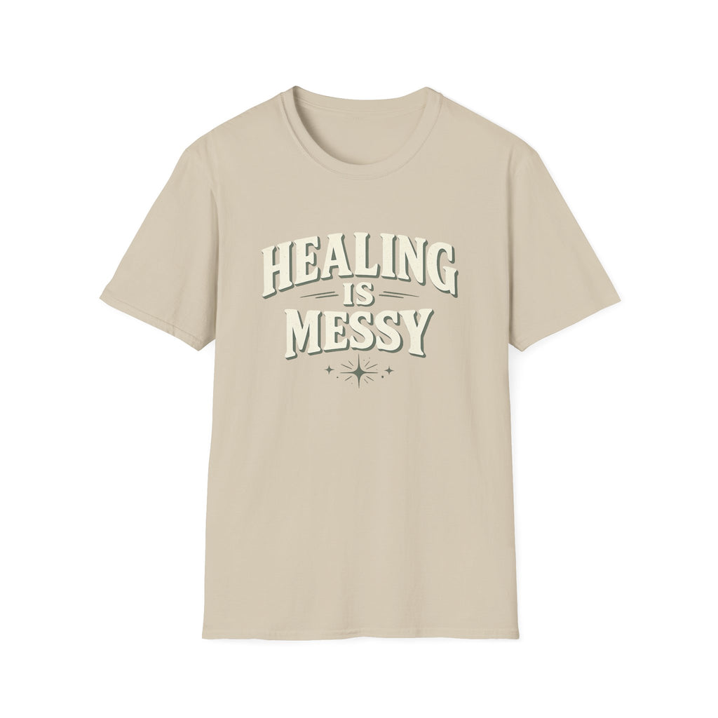 Healing Is Messy