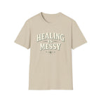 Healing Is Messy