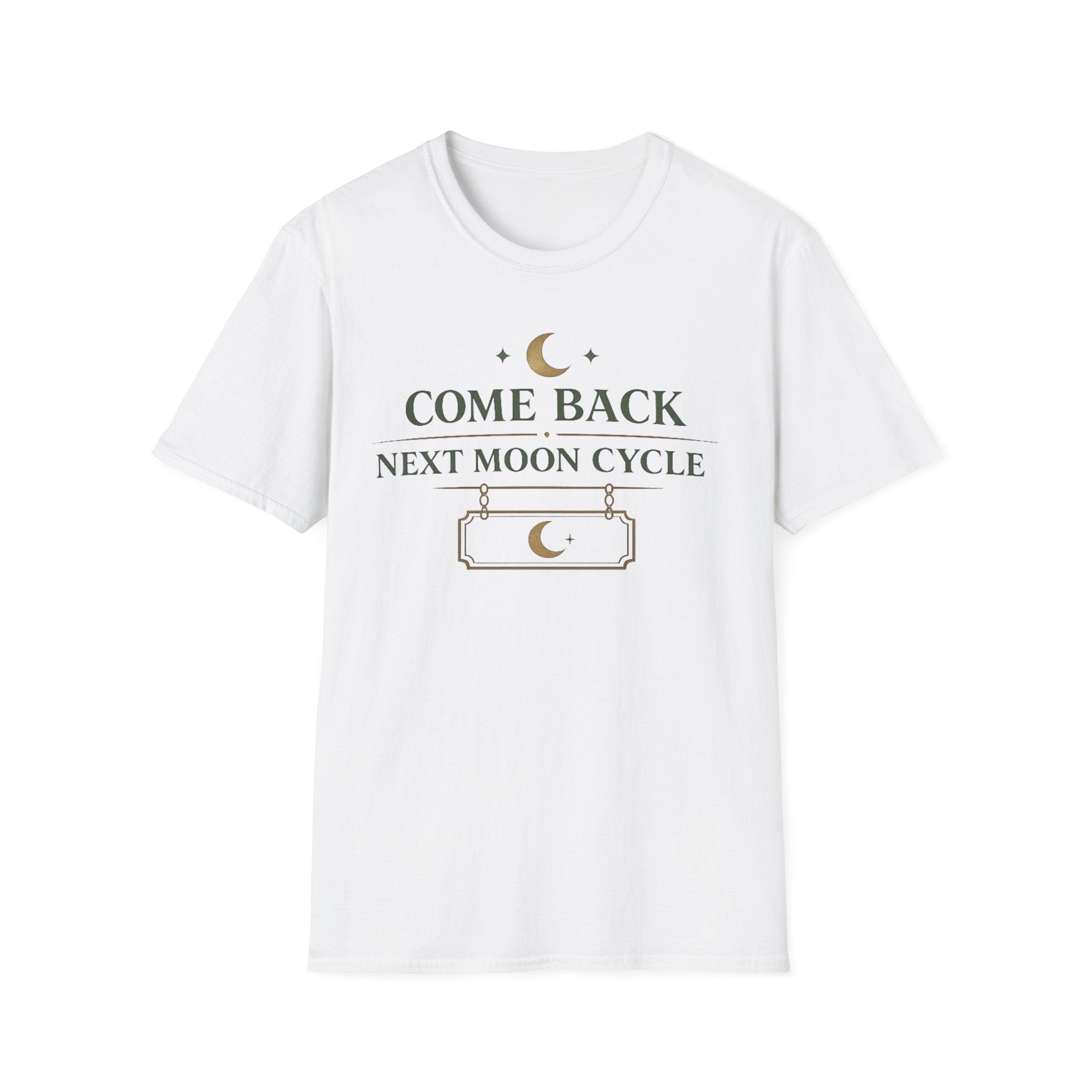 Come Back Next Moon Cycle