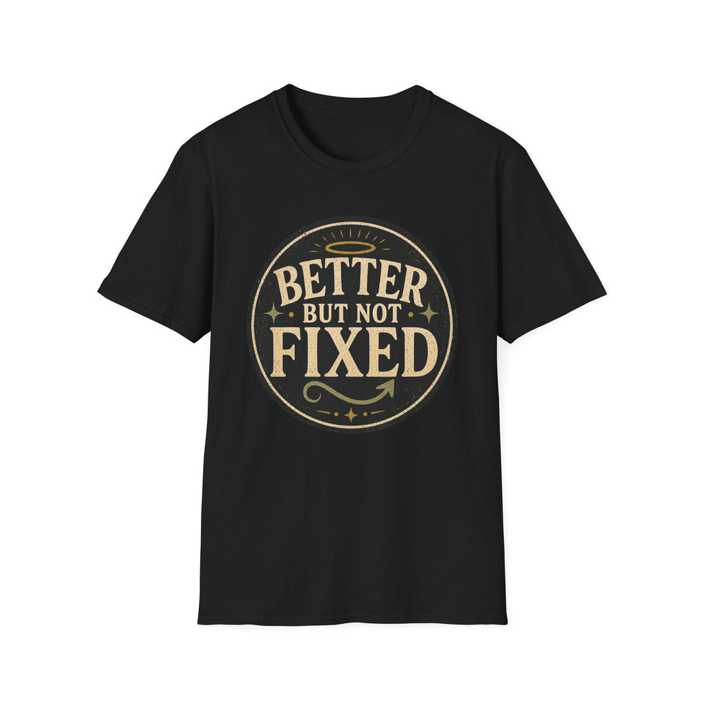 Better But Not Fixed