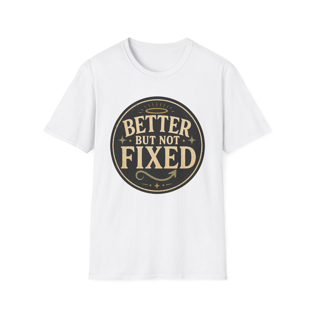 Better But Not Fixed