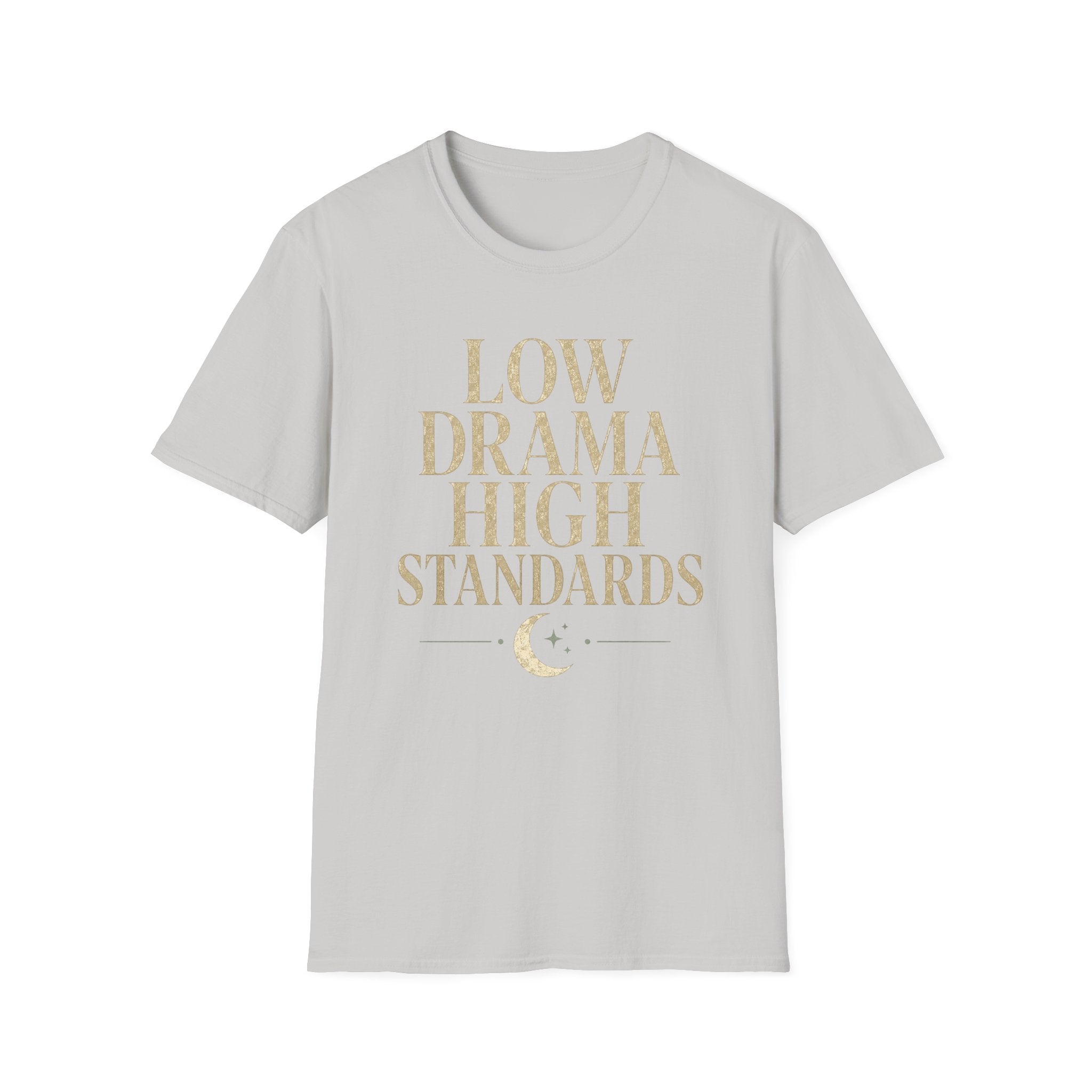 Low Drama High Standards