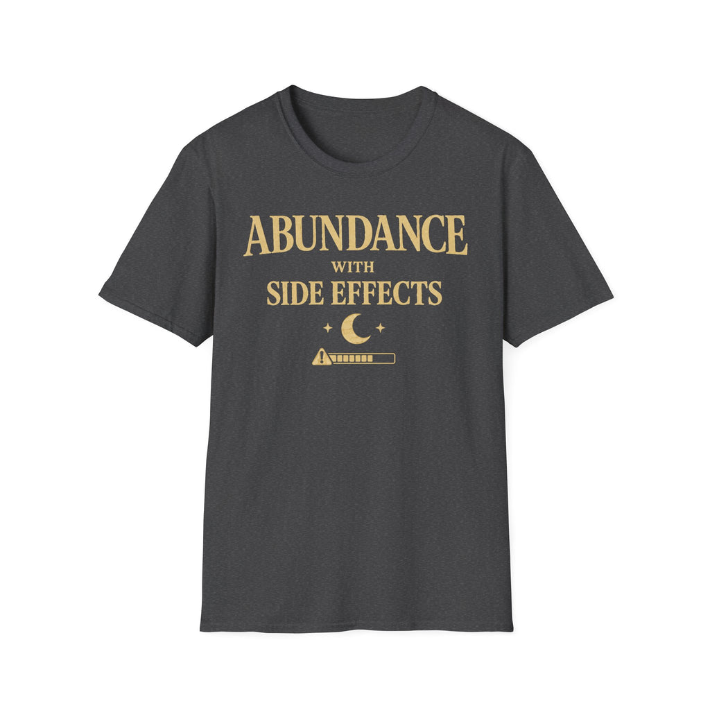 Abundance With Side Effects