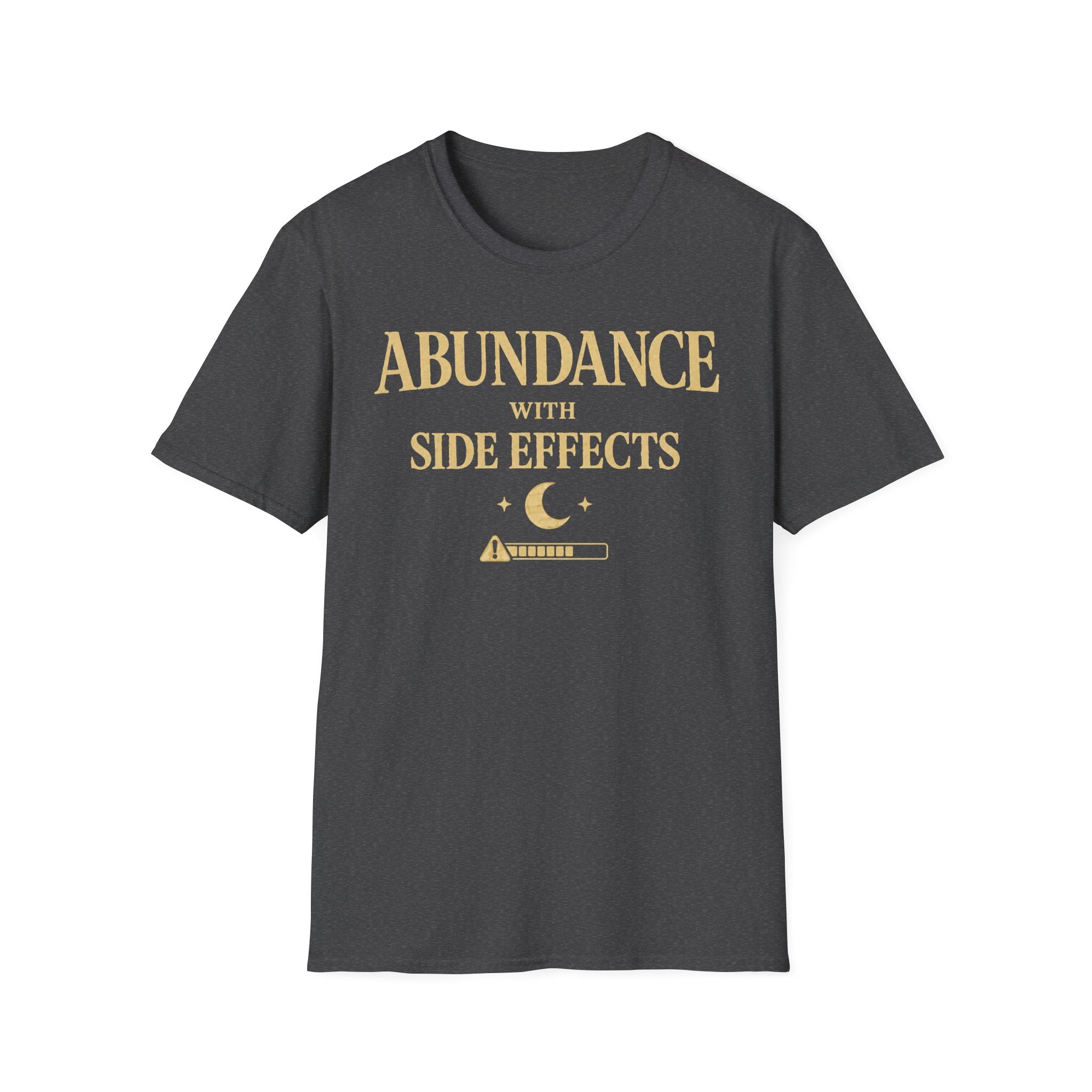 Abundance With Side Effects