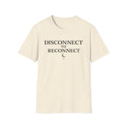 Disconnect To Reconnect