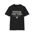 Touch The Void Attend Meeting