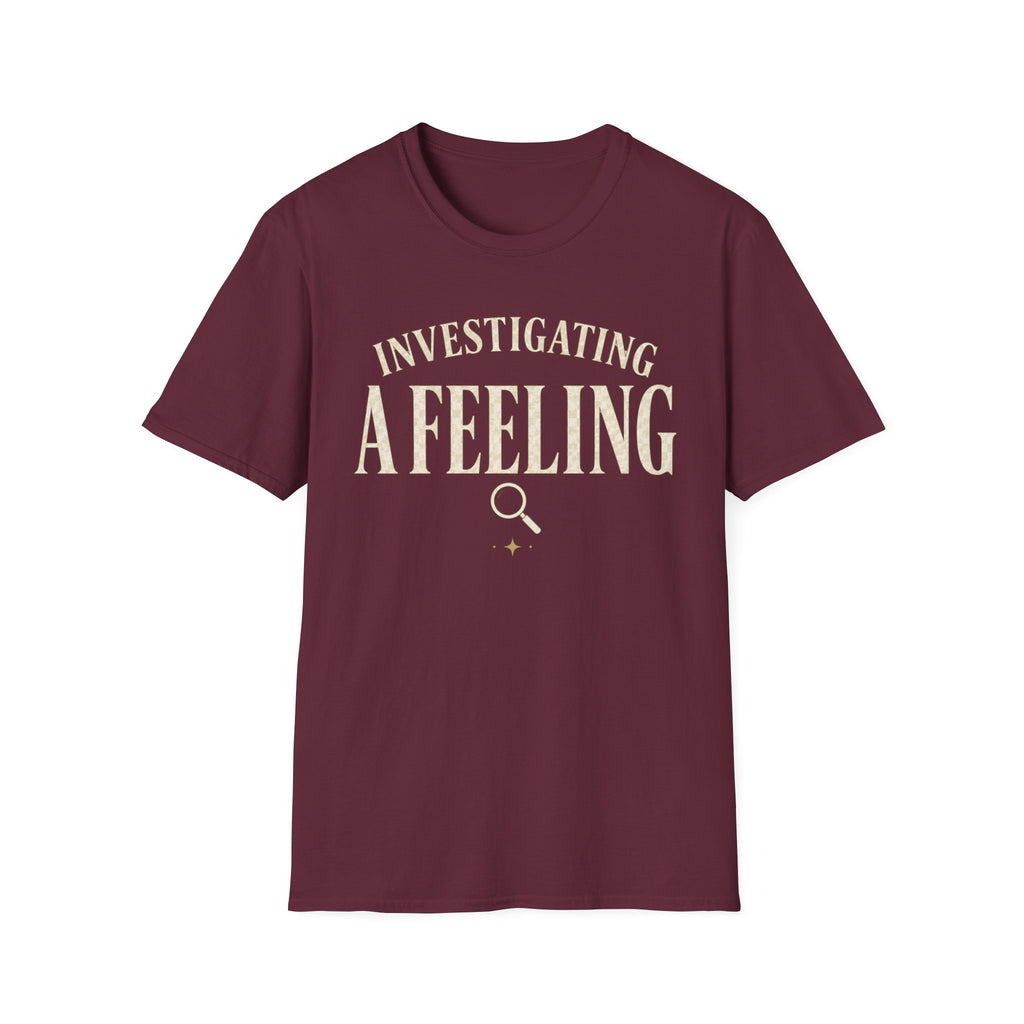 Investigating A Feeling