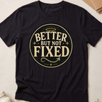 Better But Not Fixed