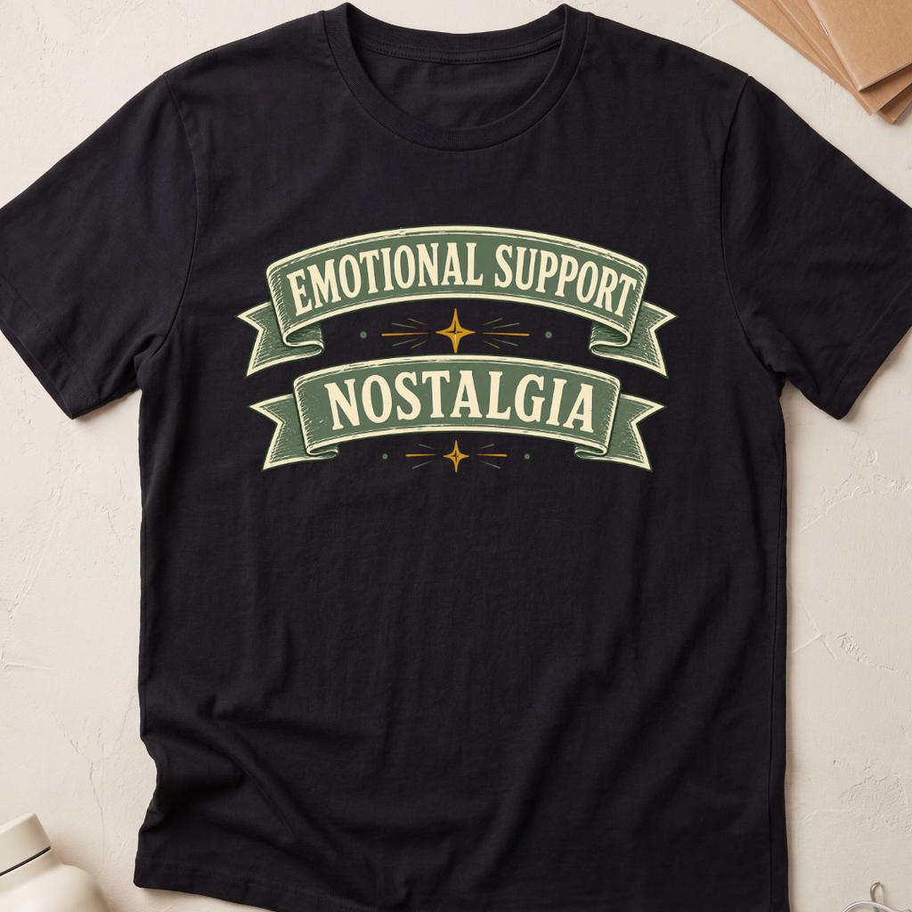 Emotional Support Nostalgia