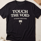 Touch The Void Attend Meeting