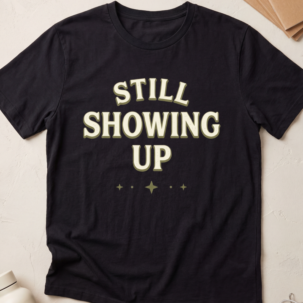 Still Showing Up