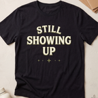 Still Showing Up